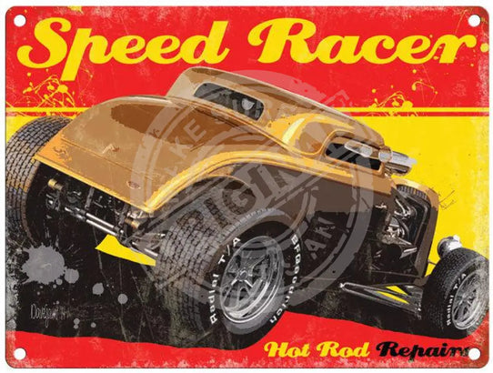 Hot Rod Speed Racer Metal Signs