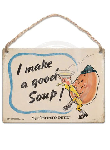 I make good soup says Potato Pete fridge magnet