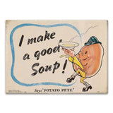 I make good soup says Potato Pete fridge magnet