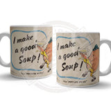 I make good soup says Potato Pete mug