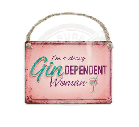 I'm a strong Gin dependent woman metal fridge magnet