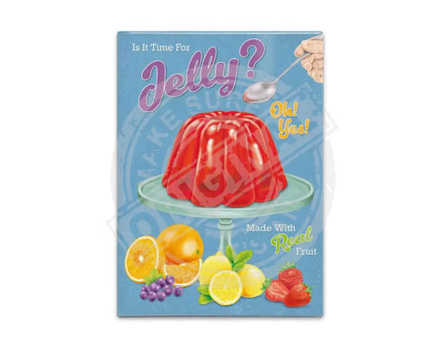 Is it time for Jelly and Fruit on stand fridge magnet