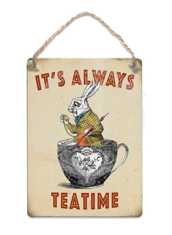 It’s Always Teatime Fridge Magnet Metal Signs