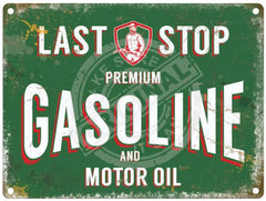 Last Stop Gasoline Metal Signs