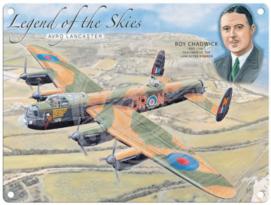 Legend Of The Skies Lancaster Bomber Roy Chadwick Metal Signs