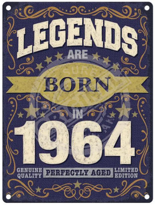 Legends Are Born In 1964 Metal Signs