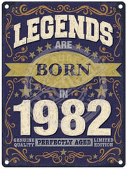 Legends Are Born In 1982 Metal Signs