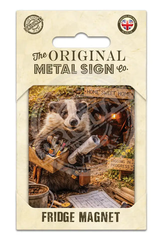 LIFE AFTER HUMANS - Badger Home Sweet Home Fridge Magnet Metal Signs