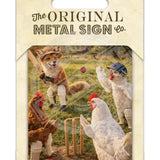 LIFE AFTER HUMANS - Fox Chickens Metal Signs