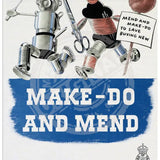 Make do and mend Mini Metal Sign 15cm x 20cm Metal Signs