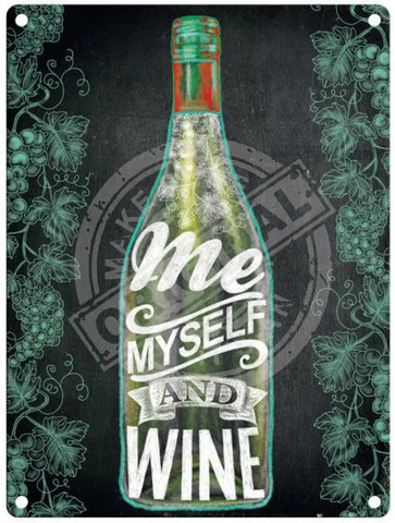 Me Myself & Wine Metal Signs