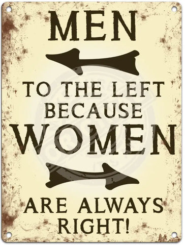 Men To The Left Metal Signs