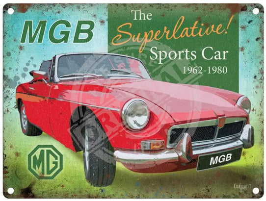 MGB The Superlative Sports Car metal sign