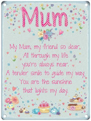 My Mum, my friend metal sign