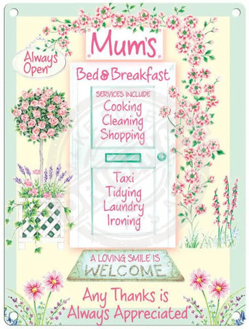 Mum's Bed & Breakfast metal sign