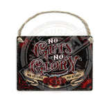 No Guts No Glory No Legend No Story metal dangler sign