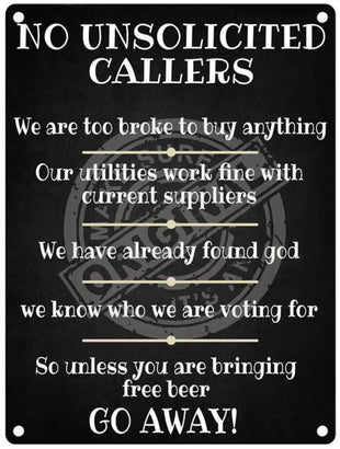 No Unsolicited Callers metal sign