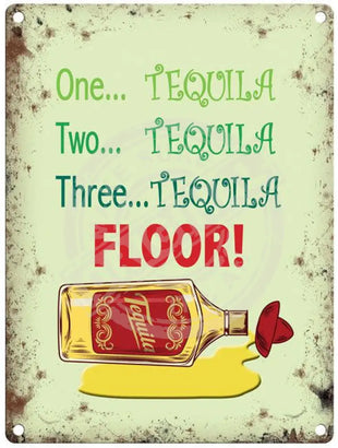 One Two Three Tequila metal sign