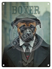 Peaky Paws Club - Boxer Metal Signs