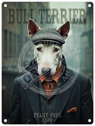 Peaky Paws Club - Bull Terrier Metal Signs