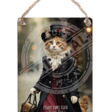 PEAKY PAWS CLUB - FELINE FINE - Calico Cat Dangler Metal Signs