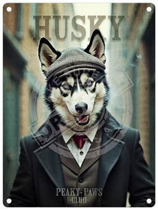 Peaky Paws Club - Husky Metal Signs