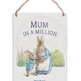 Peter Rabbit - Mum in a million Dangler Metal Signs