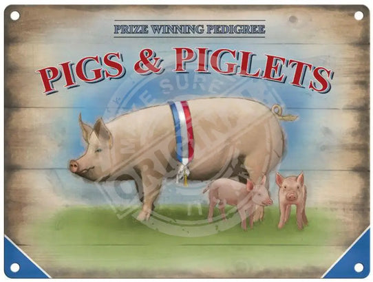 Pigs and Piglets metal sign