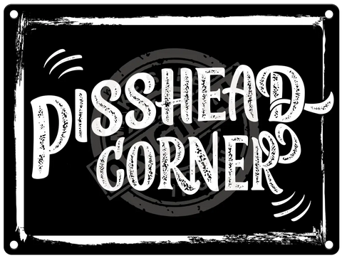 Pisshead Corner Metal Sign