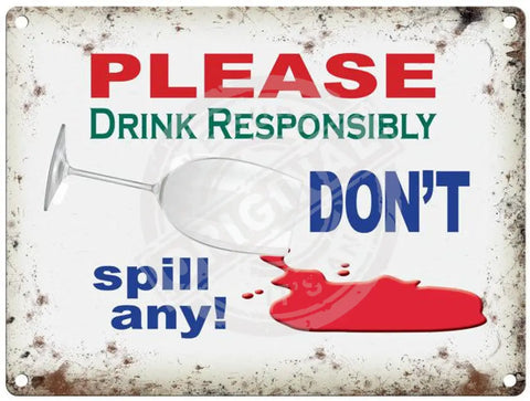 Please Drink Responsibly metal sign