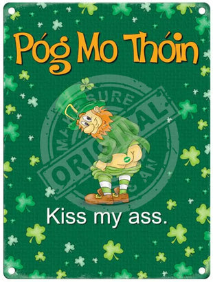 Pog Mo Thoin - Kiss my ass metal sign