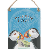 Puffin Love - Martin Wiscombe Dangler Metal Signs