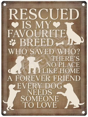 Rescued dog metal sign