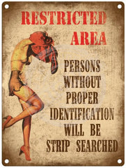 Restricted Area metal sign