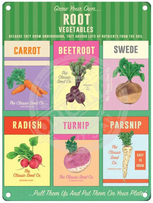 Grow your own root vegetables metal sign