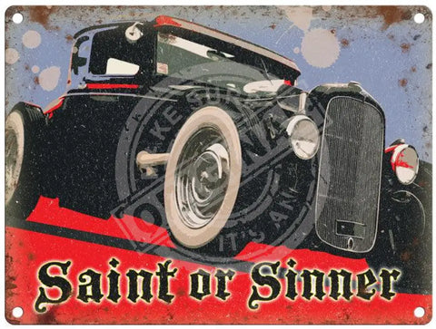 Saint Or Sinner Hot Rod metal sign