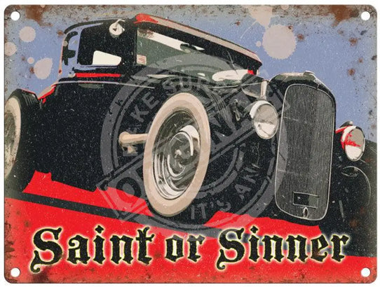 Saint Or Sinner Hot Rod metal sign