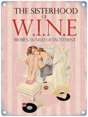 The sisterhood of wine metal sign