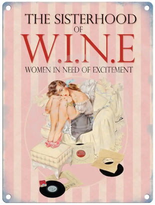 The sisterhood of wine metal sign