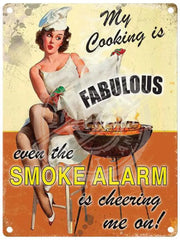 Even the smoke alarm is cheering me on metal sign