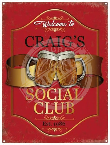 Personalised social club metal sign