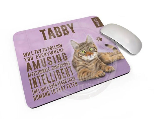 Tabby Cat characteristics mouse mat.