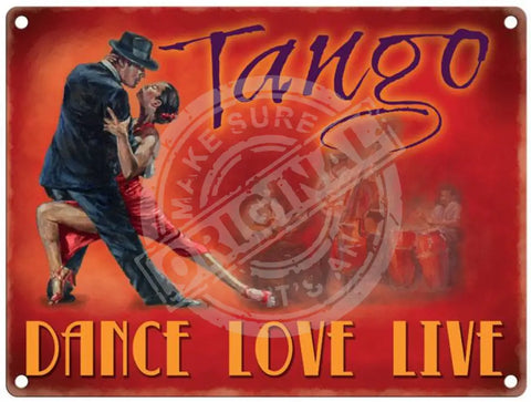 Tango - Dance Love Live metal sign