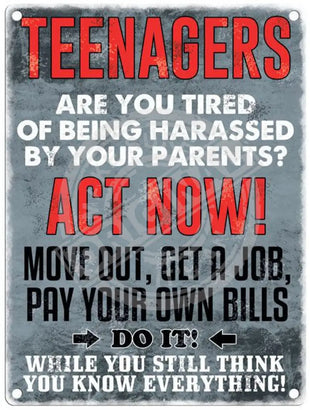 Teenagers act now metal sign