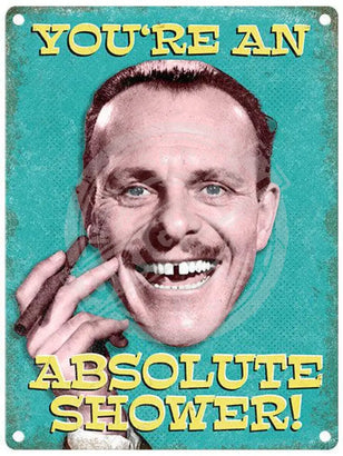 Terry Thomas Absolute Shower metal sign