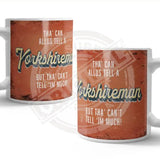 You can always tell a yorkshireman mug