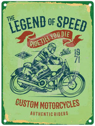 The legend of Speed custom motorcycles metal sign