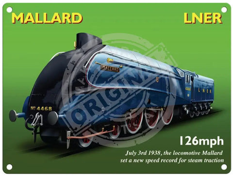 The Mallard 126mph metal sign