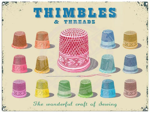 Thimbles and threads by Martin Wiscombe. Metal Sign