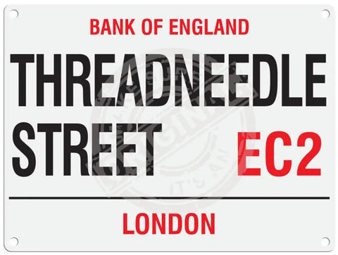 Threadneedle Street Metal Signs